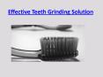 best solution for teeth clenching PowerPoint PPT Presentation