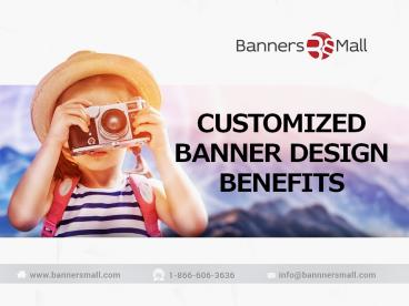 CUSTOMIZED BANNER DESIGN BENEFITS (1)