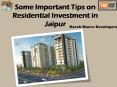 Some Important Tips on Residential Investment in Jaipur PowerPoint PPT Presentation