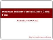 Databases Industry Forecasts 2015 : China Focus