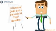 5 Kinds of Data Entry Services & Their Benefits