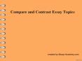Contrast and Compare Essay topics PowerPoint PPT Presentation