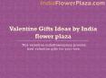 Valentine Gifts Ideas by India flower plaza PowerPoint PPT Presentation