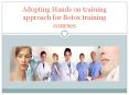 Adopting Hands On Training Approach For Botox Training Courses PowerPoint PPT Presentation