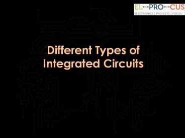 Know About Different Types of Integrated Circuits