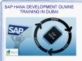 sap hana development online training in dubai PowerPoint PPT Presentation