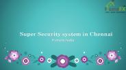 Super Security System in Chennai | Homefx India