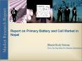 Report on Primary Battery and Cell Market in Nepal PowerPoint PPT Presentation