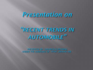 ppt on recent trends in automobile