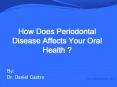 How Does Periodontal Disease Affects Your Oral Health PowerPoint PPT Presentation