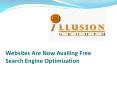 Websites Are Now Availing Free Search Engine Optimization PowerPoint PPT Presentation