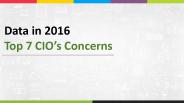 Data in 2016 - Top 7 CIO's Concerns