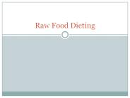 Raw food dieting