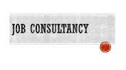 Job Consultancy