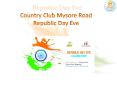 Country Club Mysore Road Republic Day Eve PowerPoint PPT Presentation
