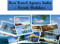 Affordable Luxury Tour Packages At Trendy Holidays PowerPoint PPT Presentation