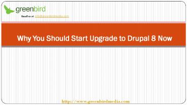 Why You Should Start Upgrade to Drupal 8 Now