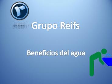 Grupo Reifs | Beneficios del agua