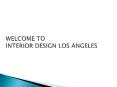 Interior Design Los Angeles | Interior Designers Los Angeles PowerPoint PPT Presentation
