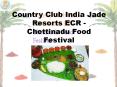 Country Club India Jade Resorts ECR - Chettinadu Food Festival PowerPoint PPT Presentation