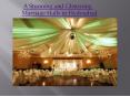 A Stunning and Glistening Marriage Halls in Hyderabad PowerPoint PPT Presentation