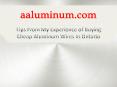 Tips From My Experience Of Buying Cheap Aluminum Wires In Ontario