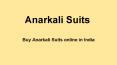 Buy Anarkali Suits online in India