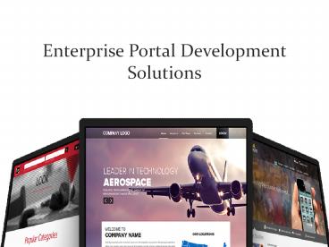 Enterprise Portal Development Solutions