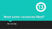 Want Some Vacancies Filled