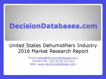 Dehumidifiers Industry 2016 : United States Market Outlook