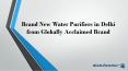 Brand New Water Purifiers in Delhi from Globally Acclaimed Brand | Kelvinator PowerPoint PPT Presentation