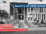 Benefits of CBSE School