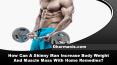 How Can A Skinny Man Increase Body Weight And Muscle Mass With Home Remedies? PowerPoint PPT Presentation