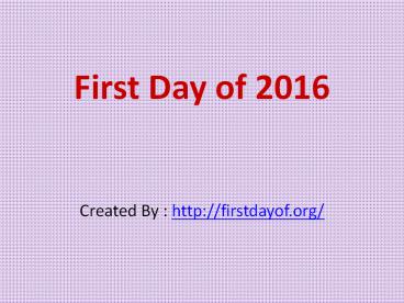 First day of 2016