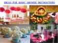 Ideas for Baby Shower Decorations PowerPoint PPT Presentation