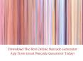 Download The Best Online Barcode Generator App From Great Barcode Generator Today! PowerPoint PPT Presentation