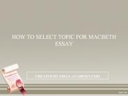How to Select Topic for Macbeth Essay