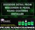 DOCKSIDE DETAIL FROM WISCONSIN IS PEARL NANO COATINGS INSTALLER PowerPoint PPT Presentation