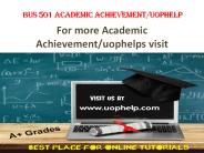 BUS 501 Academic Achievementuophelp