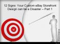 12 Signs: Your Custom eBay Storefront Design can be a Disaster – Part 1 PowerPoint PPT Presentation