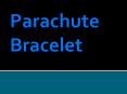 Parachute Bracelet PowerPoint PPT Presentation