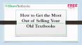 How to Get the Most Out of Selling Your Old Textbooks PowerPoint PPT Presentation