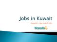 Jobs in kuwait - Vacancies PowerPoint PPT Presentation