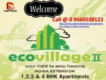 Supertech Eco Village 2 Noida Extension