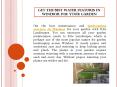 Get the Best Water Features in Windsor for your Garden PowerPoint PPT Presentation