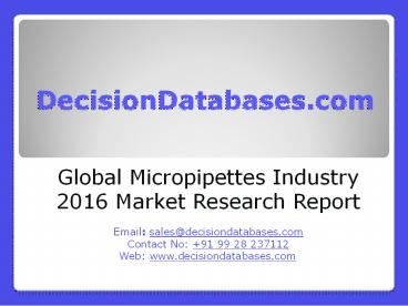 Global Micropipettes Market 2016:Industry Trends and Analysis