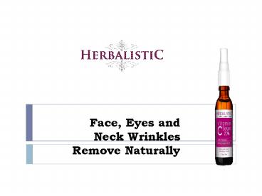 Face, Eyes and Neck Wrinkles Remove Naturally