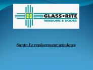 Santa Fe replacement windows
