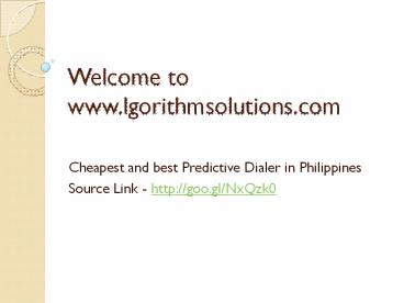 Cheapest and best Predictive Dialer in Philippines