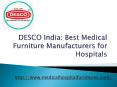 Medical Furniture Manufacturers PowerPoint PPT Presentation